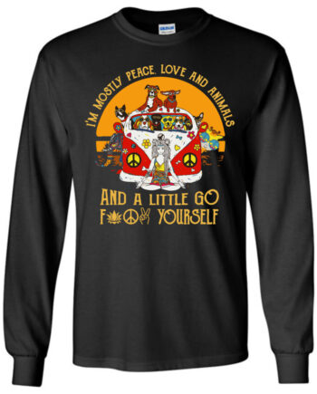 Yoga Peace Love Animal & A Little Go F**k Yourself Long Sleeve Shirt